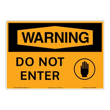 OSHA Compliant Warning/Do Not Enter Safety Signs Outdoor Weather Tuff Plastic (S2) 12 X 18